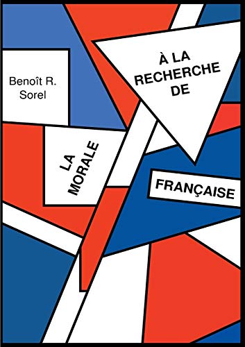 Stock image for A la recherche de la morale francaise (French Edition) for sale by Lucky's Textbooks