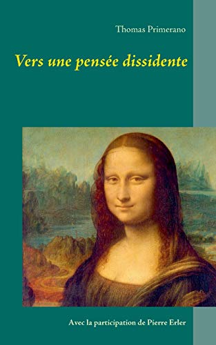 9782322103133: Vers une pense dissidente (French Edition)
