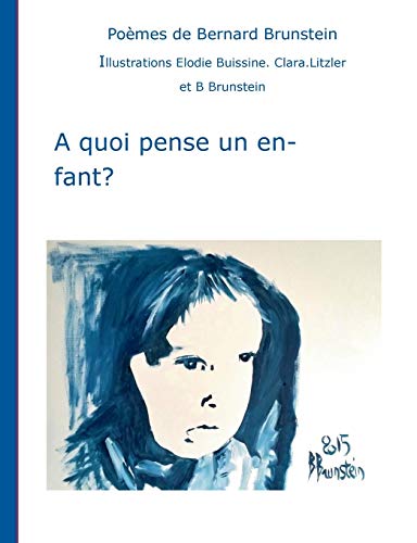 Stock image for A quoi pense un enfant (French Edition) for sale by Lucky's Textbooks