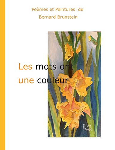 Stock image for Les mots ont une couleur (French Edition) for sale by GF Books, Inc.