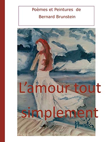 Stock image for L'amour tout simplement (French Edition) for sale by Lucky's Textbooks