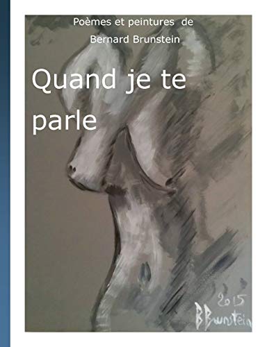 Stock image for Quand je te parle (French Edition) for sale by Lucky's Textbooks
