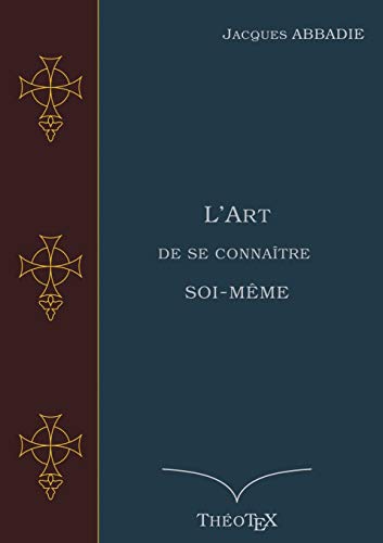 Stock image for L'Art de se connatre soi-mme (French Edition) for sale by Lucky's Textbooks