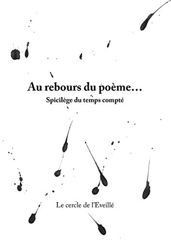 Beispielbild fr Au rebours du pome.: Spicilge du temps compt (French Edition) zum Verkauf von Lucky's Textbooks