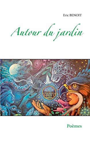 9782322191086: Autour du jardin: Pomes (French Edition)