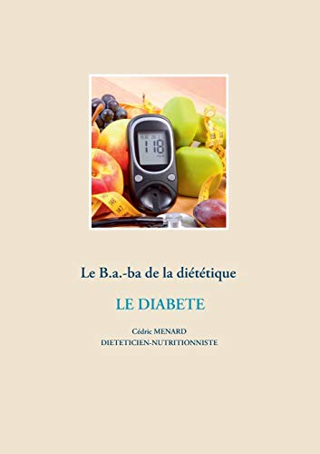 9782322203314: Le B.a.-ba de la dittique pour le diabte