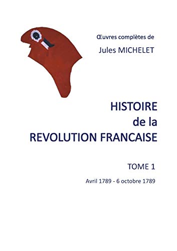 9782322205196: Histoire de la rvolution franaise: Tome 1