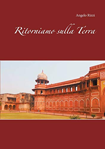 Stock image for Ritorniamo sulla Terra (Italian Edition) for sale by Lucky's Textbooks