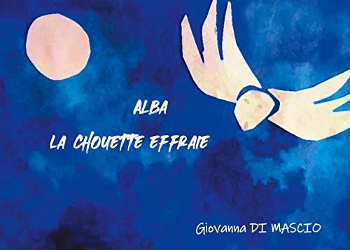 Stock image for Alba la chouette effraie for sale by Librairie Th  la page