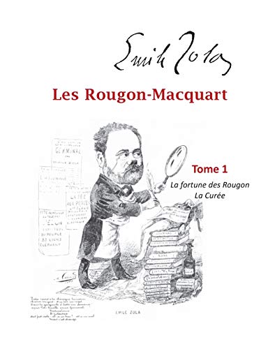 9782322243112: Les Rougon-Macquart: Tome 1 La Fortune des Rougon, La Cure