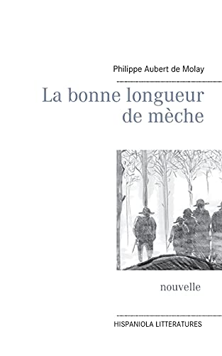 Imagen de archivo de La bonne longueur de mche (French Edition) a la venta por Lucky's Textbooks