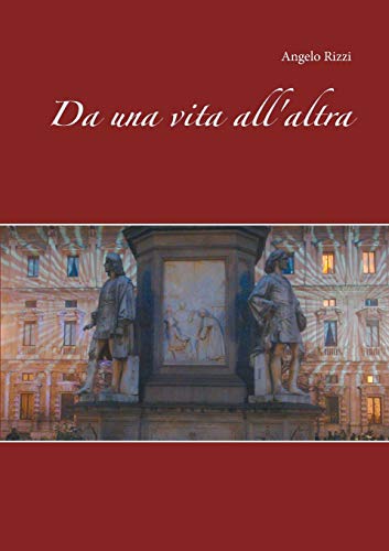 Stock image for Da una vita all'altra (Italian Edition) for sale by Lucky's Textbooks