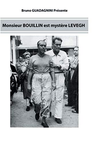 Stock image for Monsieur Bouillin est mystre Levegh (French Edition) for sale by Lucky's Textbooks