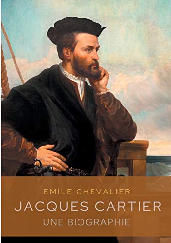 Stock image for Jacques Cartier:une biographie for sale by Ria Christie Collections