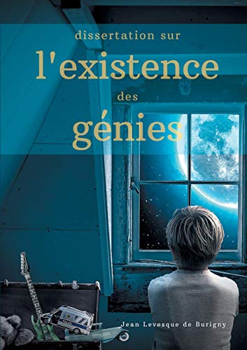Imagen de archivo de Dissertation sur l'existence des gnies (French Edition) a la venta por Lucky's Textbooks