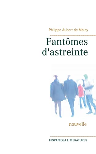 Imagen de archivo de Fantmes d'astreinte (French Edition) a la venta por Lucky's Textbooks