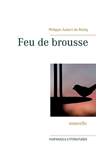 Imagen de archivo de Feu de brousse (French Edition) a la venta por Lucky's Textbooks