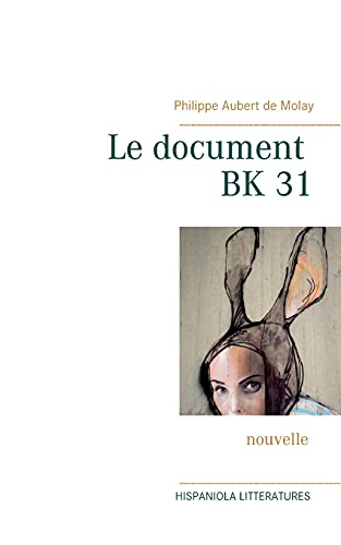 Imagen de archivo de Le document BK 31 (French Edition) a la venta por Lucky's Textbooks