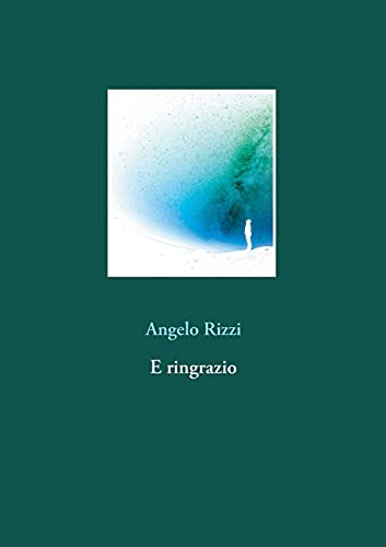 Stock image for E ringrazio (Italian Edition) for sale by Lucky's Textbooks