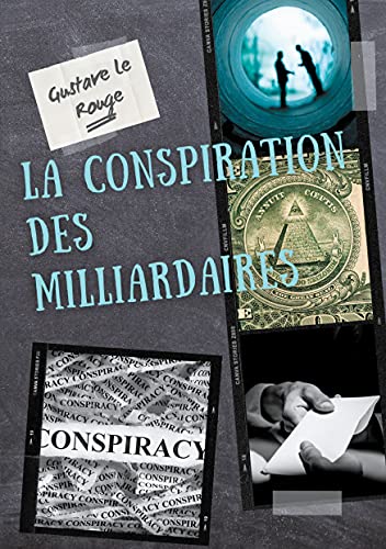 Stock image for La conspiration des milliardaires: tome 1
