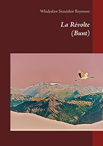 Imagen de archivo de La Rvolte: (Bunt) (French Edition) a la venta por Lucky's Textbooks