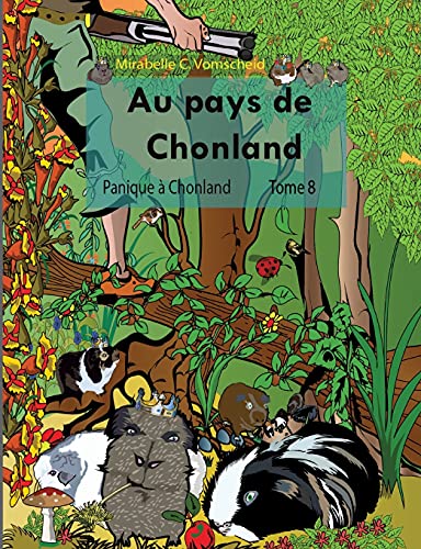 Stock image for Au pays de Chonland, Panique  Chonland: Tome 8 (French Edition) for sale by Lucky's Textbooks