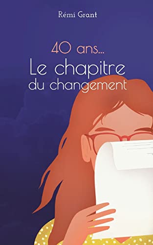 Stock image for 40 ans, le chapitre du changement for sale by Blackwell's