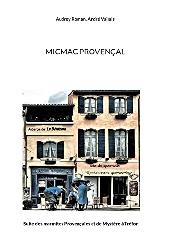 Beispielbild fr Micmac Provenal (French Edition) zum Verkauf von Books Unplugged