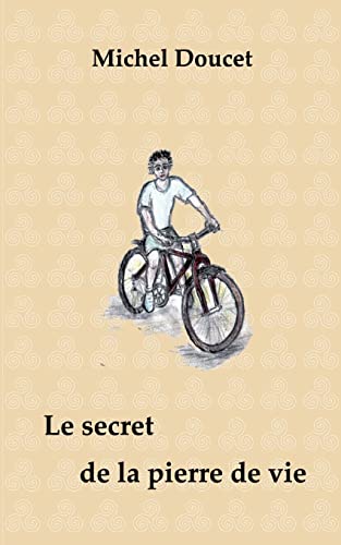 Stock image for Le secret de la pierre de vie (French Edition) for sale by Lucky's Textbooks