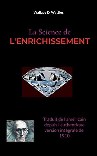 Stock image for La Science de l'Enrichissement (French Edition) for sale by Lucky's Textbooks
