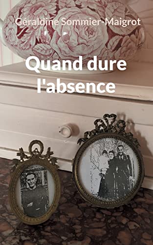 Stock image for Quand dure l'absence (French Edition) for sale by Lucky's Textbooks