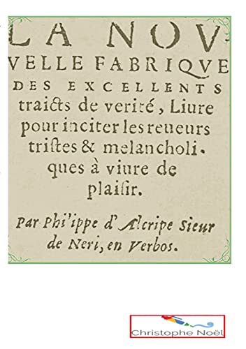Beispielbild fr La Nouvelle Fabrique des excellents traits de vrit: Additionns de 11 autres contes (French Edition) zum Verkauf von Lucky's Textbooks