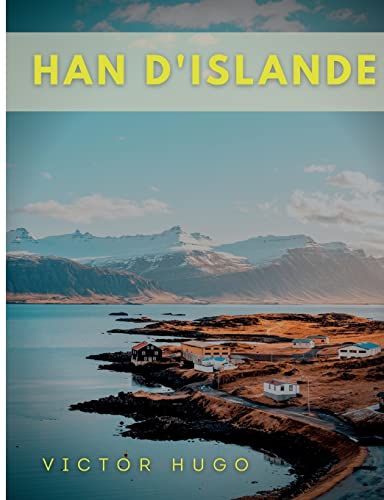 Beispielbild fr Han d`Islande Texte intgral zum Verkauf von Buchpark