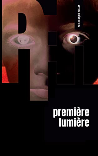 Stock image for Premire Lumire: Thriller non violent (French Edition) for sale by Books Unplugged