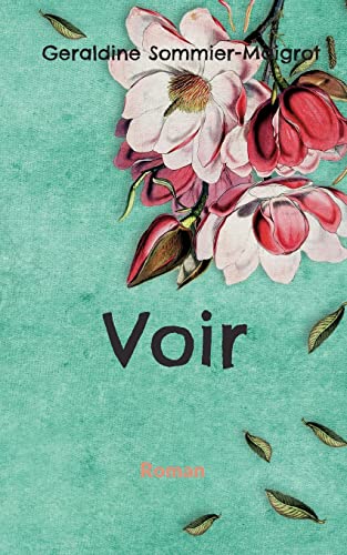 Stock image for Voir (French Edition) for sale by Lucky's Textbooks