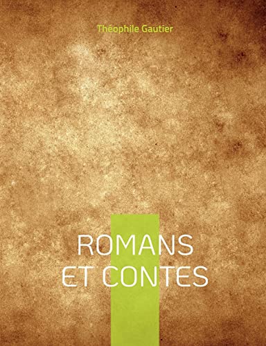 Stock image for Romans et Contes: ventail d'ouvrages littraires (French Edition) for sale by Lucky's Textbooks