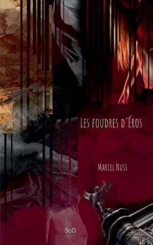 9782322439232: Les foudres d'ros (French Edition)