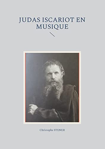 Imagen de archivo de Judas Iscariot en musique (French Edition) a la venta por Lucky's Textbooks