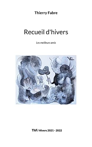 Stock image for Recueil d'hivers: Les meilleurs amis (French Edition) for sale by Books Unplugged