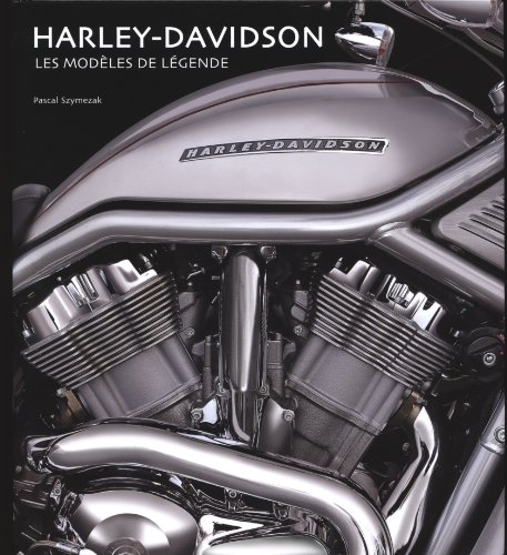 Stock image for Harley-Davidson : Les modles de lgende for sale by medimops