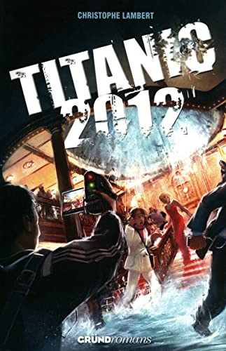 Beispielbild fr Titanic 2012 zum Verkauf von medimops