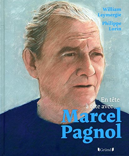 Beispielbild fr En tte--tte avec - Marcel Pagnol zum Verkauf von Ammareal