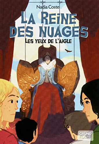 Beispielbild fr Les yeux de l'aigle T2 - La reine des nuages (02) zum Verkauf von Ammareal