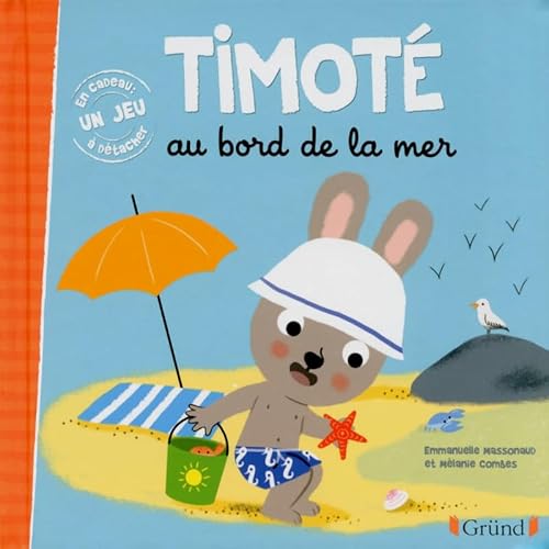 Beispielbild fr Timoté au bord de la mer zum Verkauf von WeBuyBooks