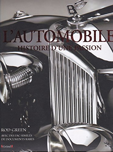 9782324003639: L'automobile - Histoire d'une passion