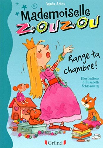 Beispielbild fr Mademoiselle Zouzou : Range ta chambre ! zum Verkauf von medimops