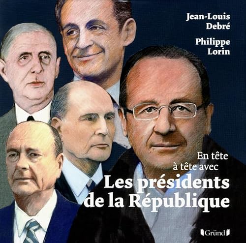 Beispielbild fr En tte--tte avec - Les Prsidents de la Rpublique, 2e dition zum Verkauf von Ammareal