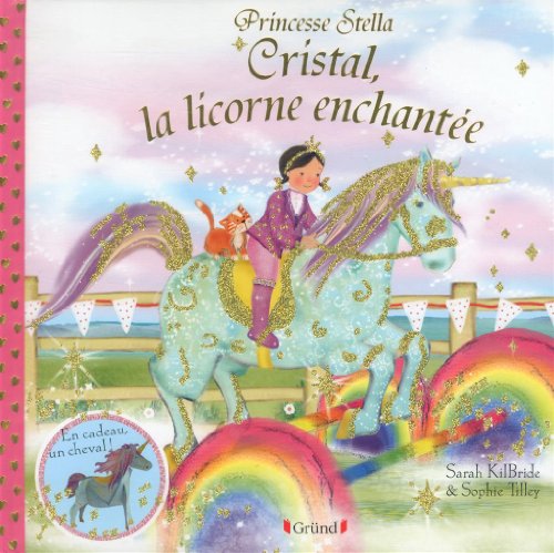 Beispielbild fr Cristal, la licorne enchante : Princesse Stella zum Verkauf von medimops