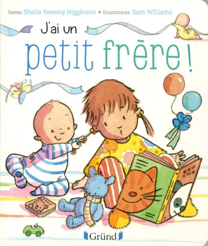 Beispielbild fr J'ai un petit frre ! zum Verkauf von medimops