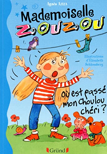9782324004742: Mademoiselle Zouzou - O est pass mon choulou chri ? (06)
